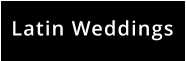 Latin Weddings