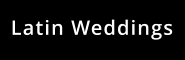 Latin Weddings