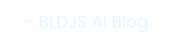 - BLDJS AI Blog