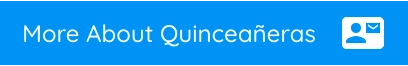 More About Quinceañeras